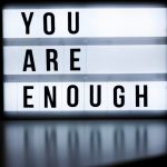 you are enough text